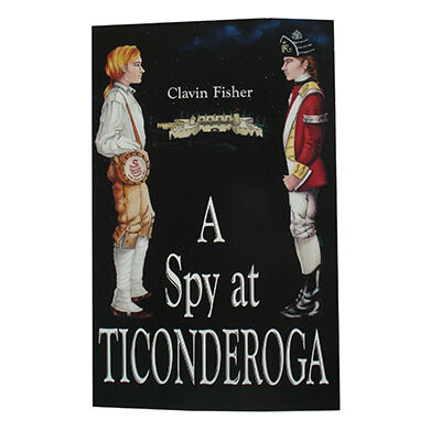 A Spy at Ticonderoga